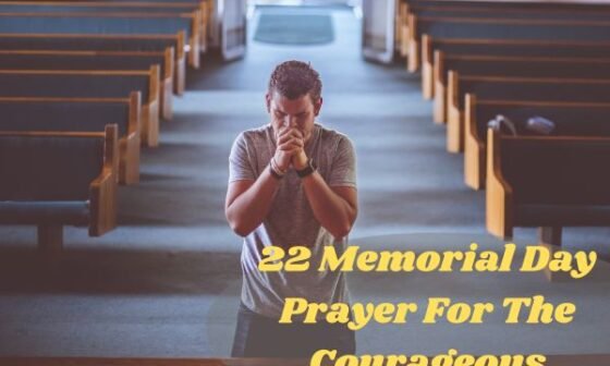 22 Memorial Day Prayer For The Courageous