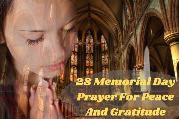 Memorial Day Prayer For Peace And Gratitude