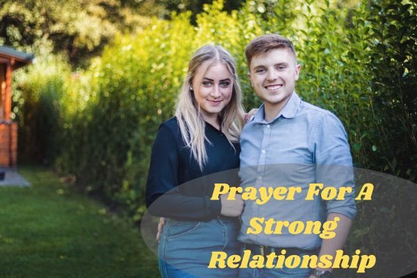 Prayer For A Strong Relationship