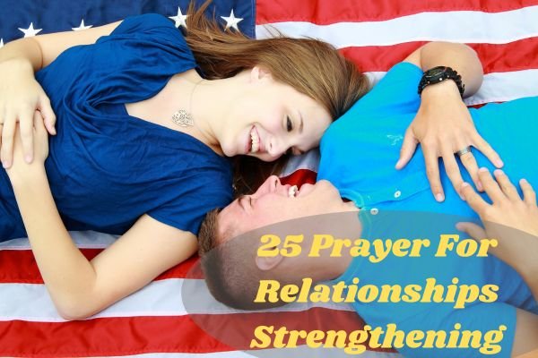 Prayer For Relationships Strengthening