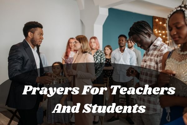 Prayers For Teachers And Students