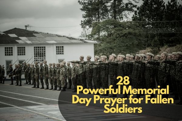 Memorial Day Prayer for Fallen Soldiers