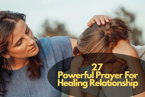 Prayer For Healing Relationship