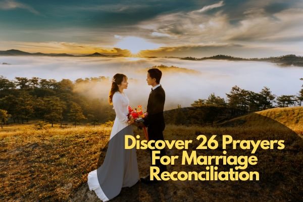 Prayers For Marriage Reconciliation