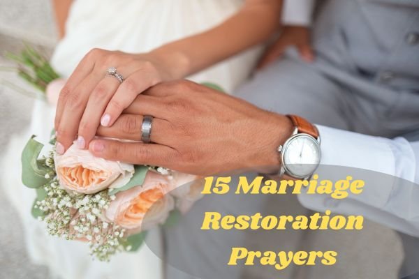 Marriage Restoration Prayers