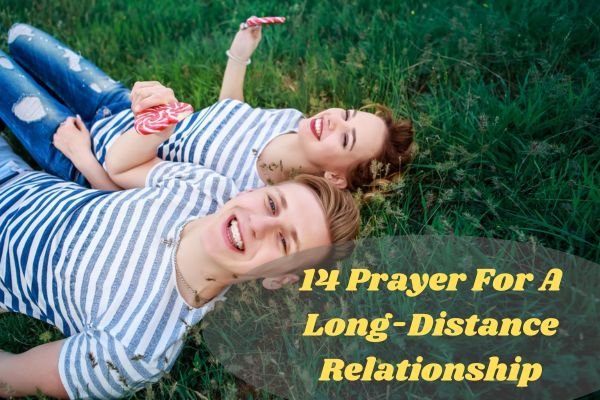 Prayer For A Long Distance Relationship