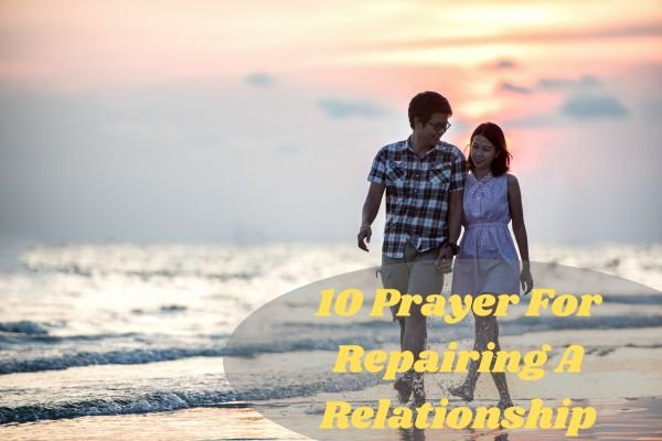 Prayer For Repairing A Relationship