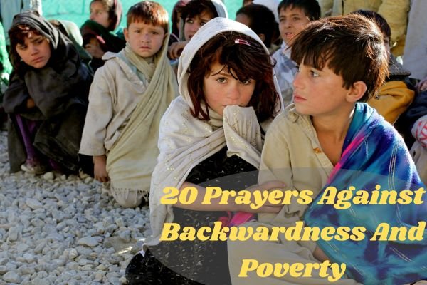 Prayers Against Backwardness And Poverty