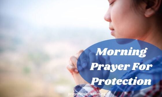 Powerful Morning Prayer For Protection