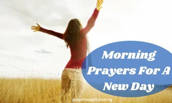 Morning Prayers For A New Day