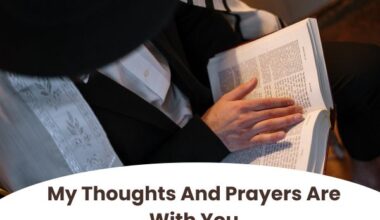 My Thoughts And Prayers Are With You