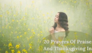 Prayers Of Praise And Thanksgiving In The Bible