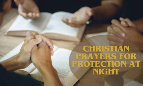 Christian Prayers for Protection At Night