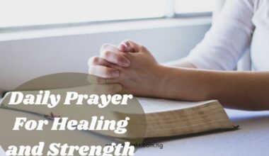 Daily Prayer For Healing and Strength