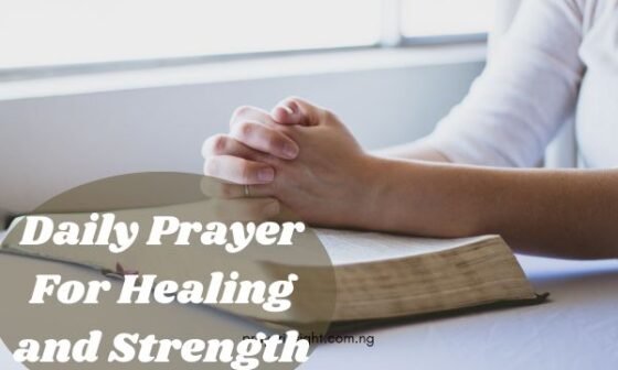 Daily Prayer For Healing and Strength