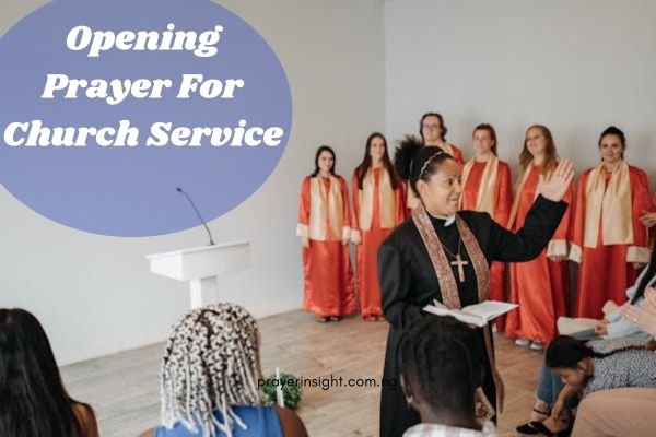 Opening Prayer For Church Service