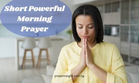 Short Powerful Morning Prayer