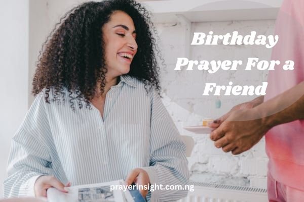 Birthday Prayer For a Friend