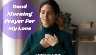Good Morning Prayer For My Love​