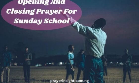 Opening And Closing Prayer For Sunday School