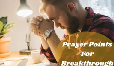 Prayer Points For Breakthrough