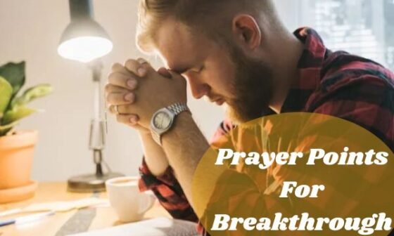 Prayer Points For Breakthrough