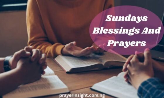 Sundays Blessings And Prayers