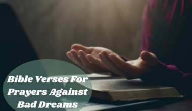 Bible Verses For Prayers Against Bad Dreams