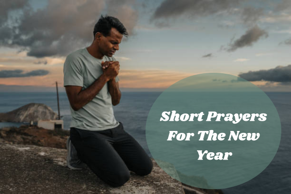 Short Prayers For The New Year