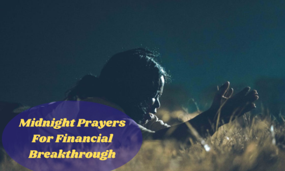 Midnight Prayers For Financial Breakthrough