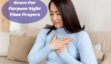 Grace For Purpose Night Time Prayers