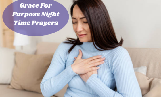 Grace For Purpose Night Time Prayers